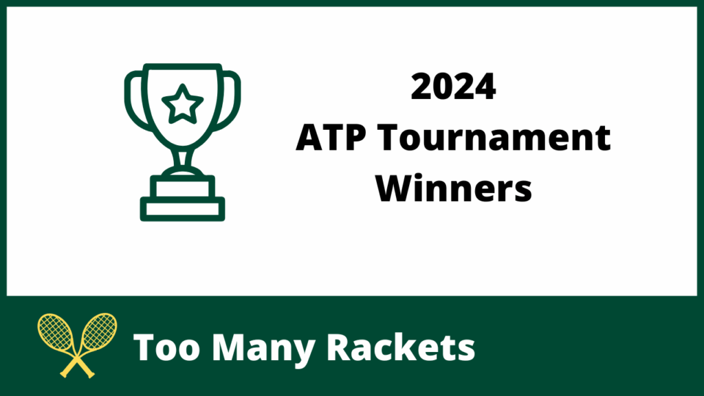 2024 ATP Tournament Winners